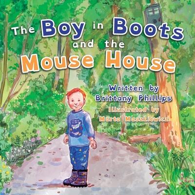 The Boy in Boots and the Mouse House