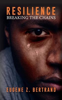 Resilience: Breaking the Chains