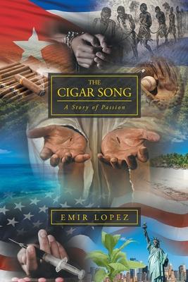 The Cigar Song: A Story of Passion
