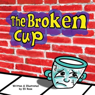 The Broken Cup