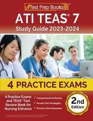 ATI TEAS 7 Study Guide 2023-2024: 4 Practice Exams and TEAS Test Review Book for Nursing Entrance [2nd Edition] Subscription