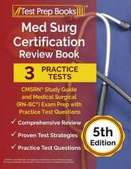 Med Surg Certification Review Book: 3 Practice Tests and CMSRN Study Guide for the Medical Surgical (RN-BC) Exam [5th Edition] Subscription