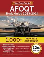 AFOQT Study Guide 2023-2024: 1,000+ Practice Questions and Prep Book for the Air Force Officer Qualifying Test [10th Edition] Subscription