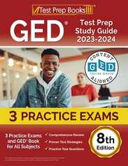 GED Test Prep Study Guide 2023-2024: 3 Practice Exams and GED Book for All Subjects [8th Edition] Subscription