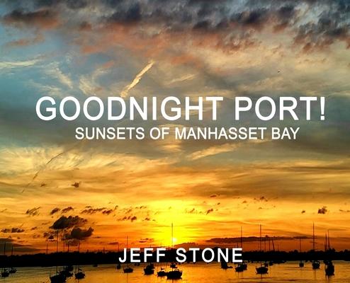 Goodnight Port!