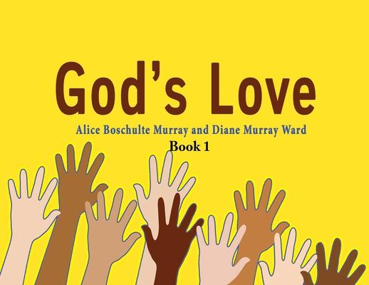 God's Love: Book 1