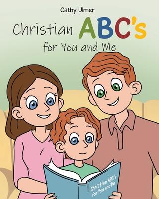 Christian ABC's for You and Me
