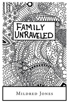 Family Unraveled