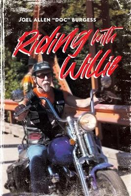 Riding with Willie