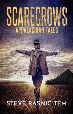 Scarecrows: Appalachian Tales