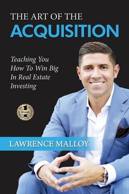 The Art of the Acquisition: Teaching You How To Win Big In Real Estate Investing Subscription
