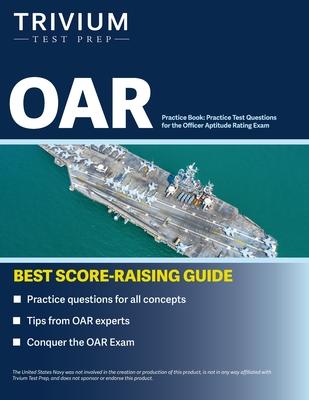 OAR Practice Book: Practice Test Questions for the Officer Aptitude Rating Exam