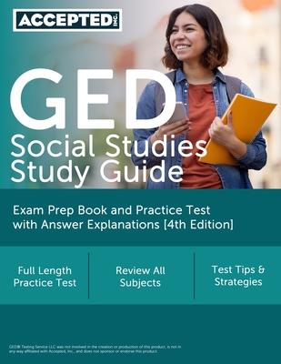 GED Social Studies Study Guide: Exam Prep Book and Practice Test with Answer Explanations [4th Edition]