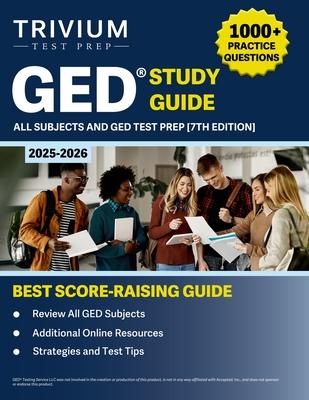 GED Study Guide 2025-2026 All Subjects: 1000+ Practice Questions and GED Test Prep [7th Edition] Subscription