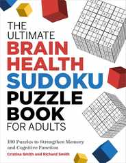 The Ultimate Brain Health Sudoku Puzzle Book for Adults: 180 Puzzles to Strengthen Memory and Cognitive Function Subscription