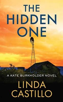 The Hidden One: A Kate Burkholder Novel