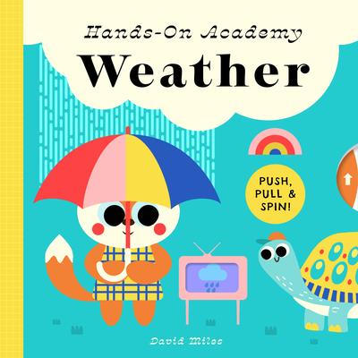 Hands-On Academy Weather: Push, Pull & Spin!