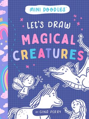 Let's Draw Magical Creatures