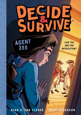 Decide & Survive: Agent 355: Can You Win the Revolution?