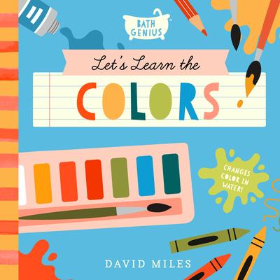 Let's Learn the Colors: A Color-Changing Bath Book