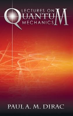 Lectures on Quantum Mechanics