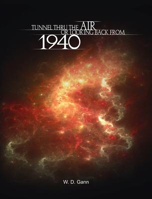 Tunnel Thru the Air or Looking Back from 1940 Subscription