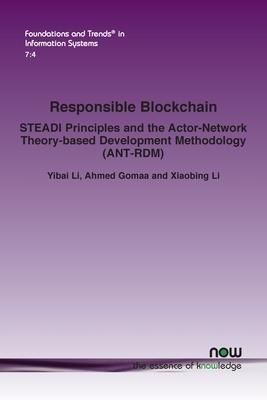 Responsible Blockchain: Steadi Principles and the Actor-Network Theory-Based Development Methodology (Ant-Rdm)