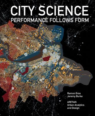 City Science: Performance Follows Form