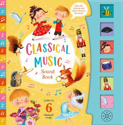 Classical Music (6-Button Sound Book) [With Battery]