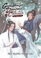 Grandmaster of Demonic Cultivation: Mo DAO Zu Shi (Novel) Vol. 4 Subscription