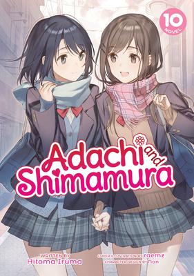 Adachi and Shimamura (Light Novel) Vol. 10 Subscription