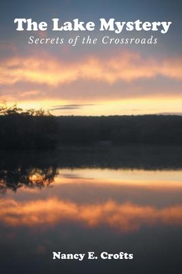 The Lake Mystery: Secrets of the Crossroads