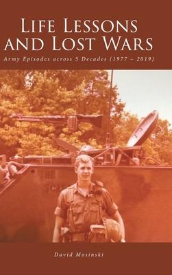 Life Lessons and Lost Wars: Army Episodes across 5 Decades (1977 - 2019)