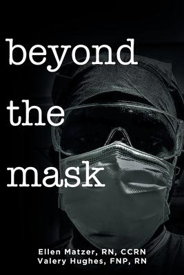 Beyond the Mask