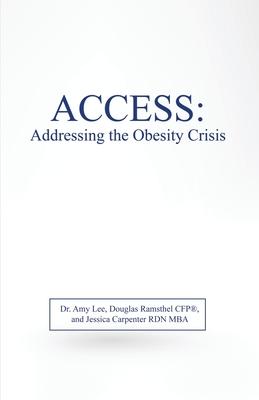 Access: Addressing the Obesity Crisis