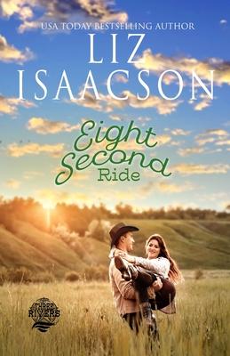 Eight Second Ride: Christian Contemporary Romance