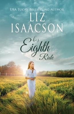 His Eighth Ride: A Hammond Family Farm Novel