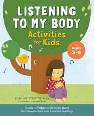 Listening to My Body Activities for Kids: Social-Emotional Skills to Build Self-Awareness and Express Feelings Subscription