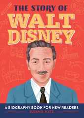 The Story of Walt Disney: An Inspiring Biography for Young Readers Subscription