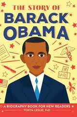 The Story of Barack Obama: An Inspiring Biography for Young Readers Subscription