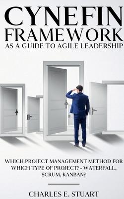 Cynefin-Framework as a Guide to Agile Leadership