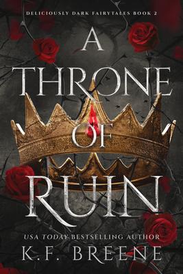A Throne of Ruin: Deliciously Dark Fairytales, Book 2 Subscription