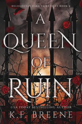 A Queen of Ruin: Deliciously Dark Fairytales, Book 4 Subscription
