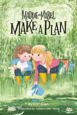 Maddie and Mabel Make a Plan: Book 4 Subscription