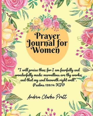 Prayer Journal for Women: Color Interior. A Christian Journal with Bible Verses and Inspirational Quotes to Celebrate God's Gifts with Gratitude