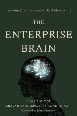 The Enterprise Brain: Rewiring Your Business for the AI-Native Era Subscription