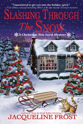 Slashing Through the Snow: A Christmas Tree Farm Mystery Subscription