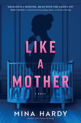 Like a Mother: A Thriller