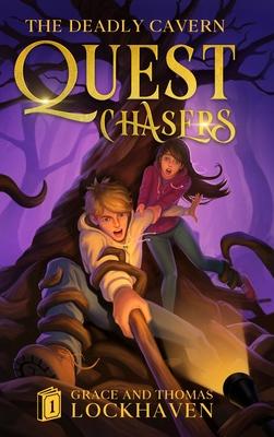 The Deadly Cavern (Book 1): Quest Chasers