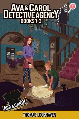 Ava & Carol Detective Agency (Books 1-3): A Middle Grade Mystery Series (Book Bundle 1)